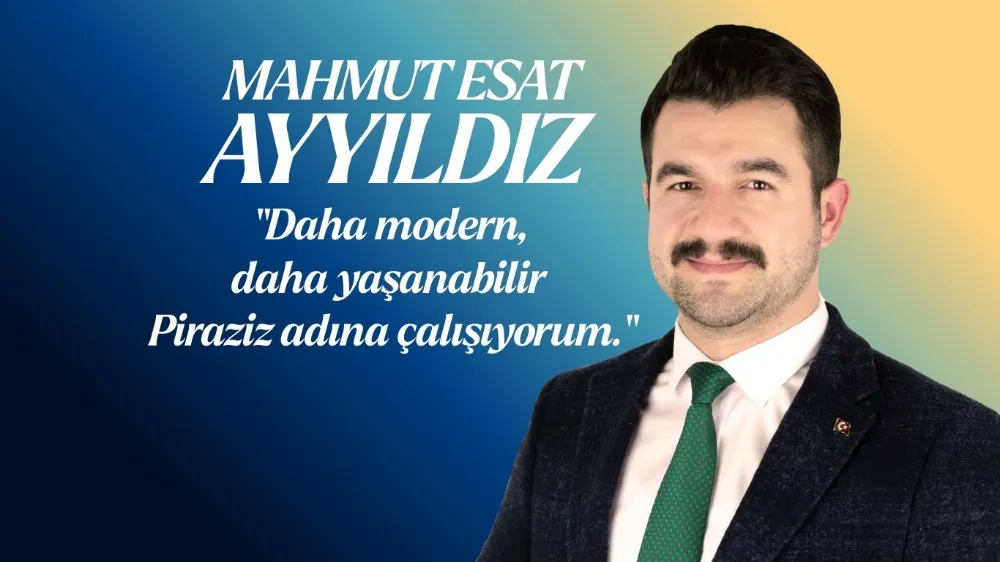 PİRAZİZ’DE DEĞİŞİM YAŞANIYOR!  